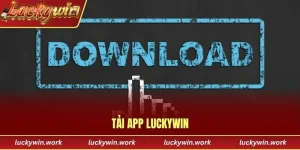 Tải app Luckywin
